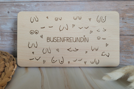 Frühstücksbrett Busenfreundin