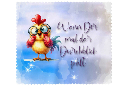 Brillenputztuch Wenn Dir mal der Durchblick fehlt Huhn