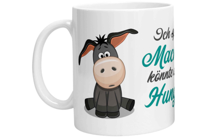 Tasse - Esel Ich spüre die Macht in mir, könnte aber auch Hunger sein.