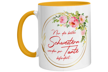 Tasse - Nur die besten Schwester werden zur Tante befördert