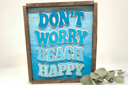 Aufsteller Don't worry- UNIKAT