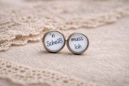 Ohrstecker Edelstahl ´n Scheiß muss ich