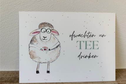 Postkarte ofwachen un Tee drinken