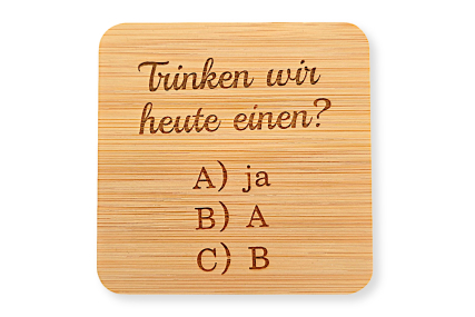 Bambus-Untersetzer "Trinken wir heute einen?"