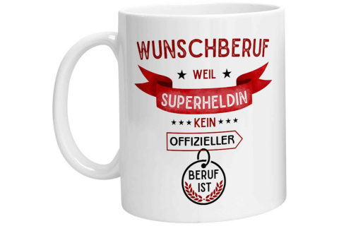 Tasse - Superheldin Wunschberuf