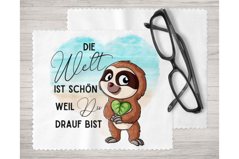 Brillenputztuch - Objektivtuch Die Welt ist schön, weil Du drauf bist Faultier