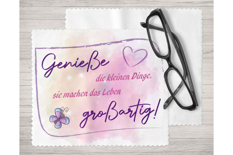 Brillenputztuch - Objektivtuch Genieße die kleinen Dinge