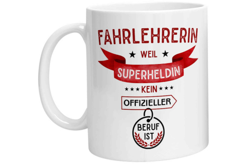 Tasse - Superheldin Fahrlehrerin