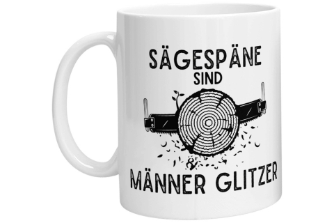 Tasse - Sägespäne sind Männer Glitzer (Handsäge)