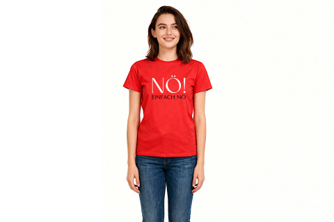 T-Shirt „NÖ! EINFACH NÖ“ in Farbe Rot