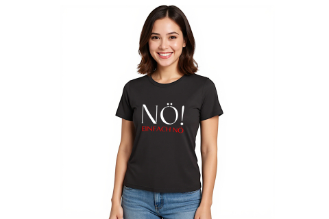 T-Shirt "NÖ! EINFACH NÖ" - Farbe Schwarz