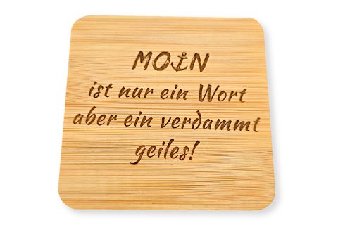Bambus-Untersetzer "Moin ist nur ein Wort..."