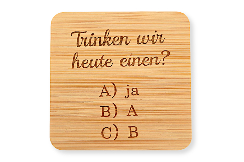 Bambus-Untersetzer "Trinken wir heute einen?"