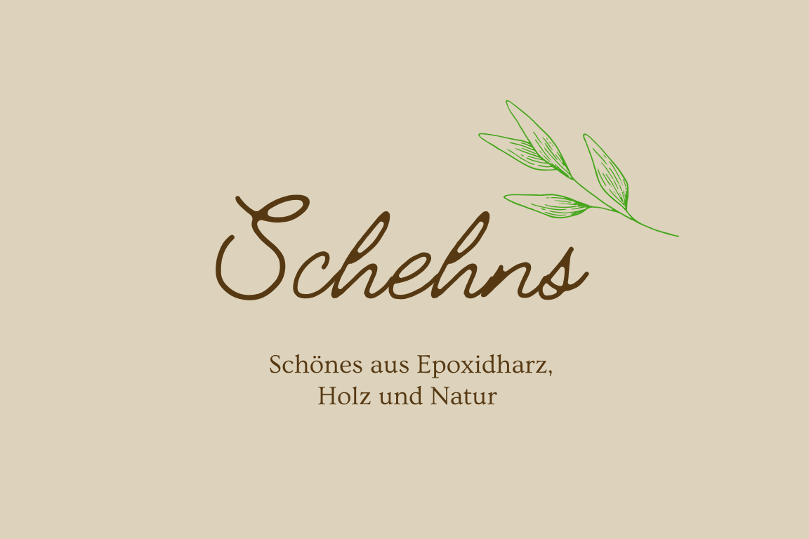 Schehns - Schönes aus Epoxidharz, Holz und Natur 