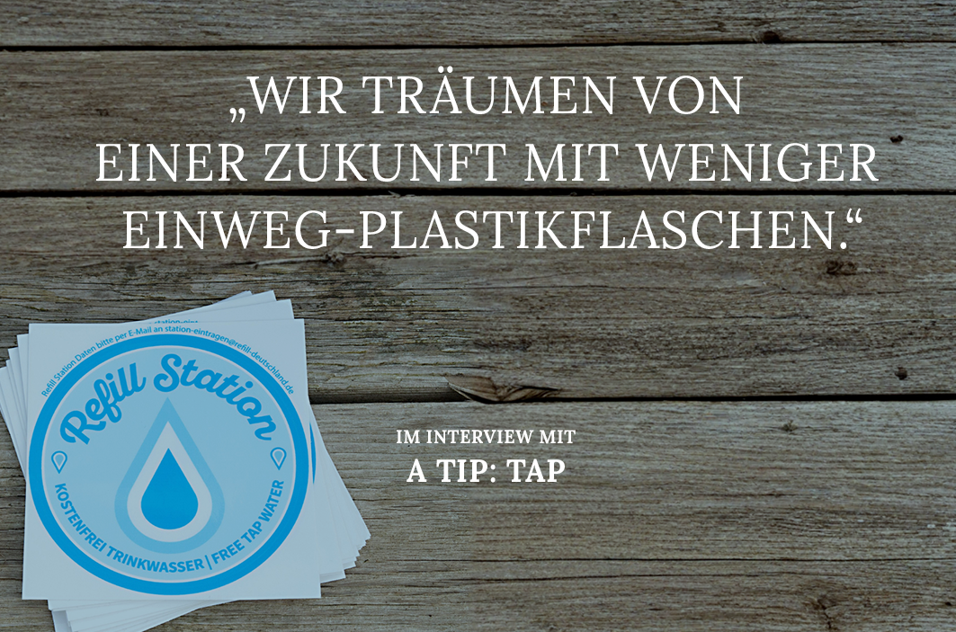 Trinkflasche unterwegs auffüllen: Refill statt Einweg-Plastikflaschen