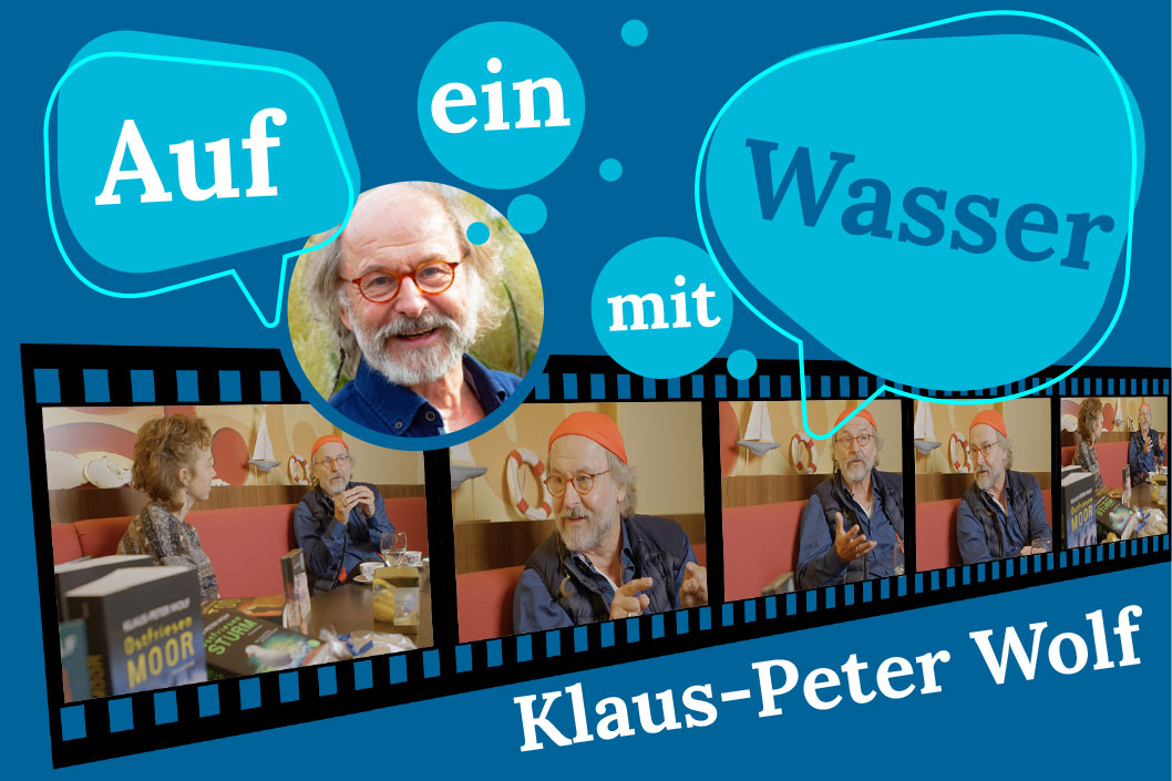 Auf ein Wasser mit... Klaus-Peter Wolf