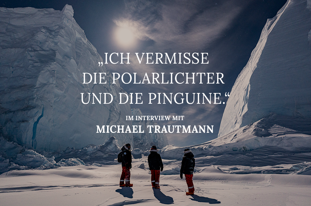 Neun Monate im ewigen Eis: Wie hält man das aus?