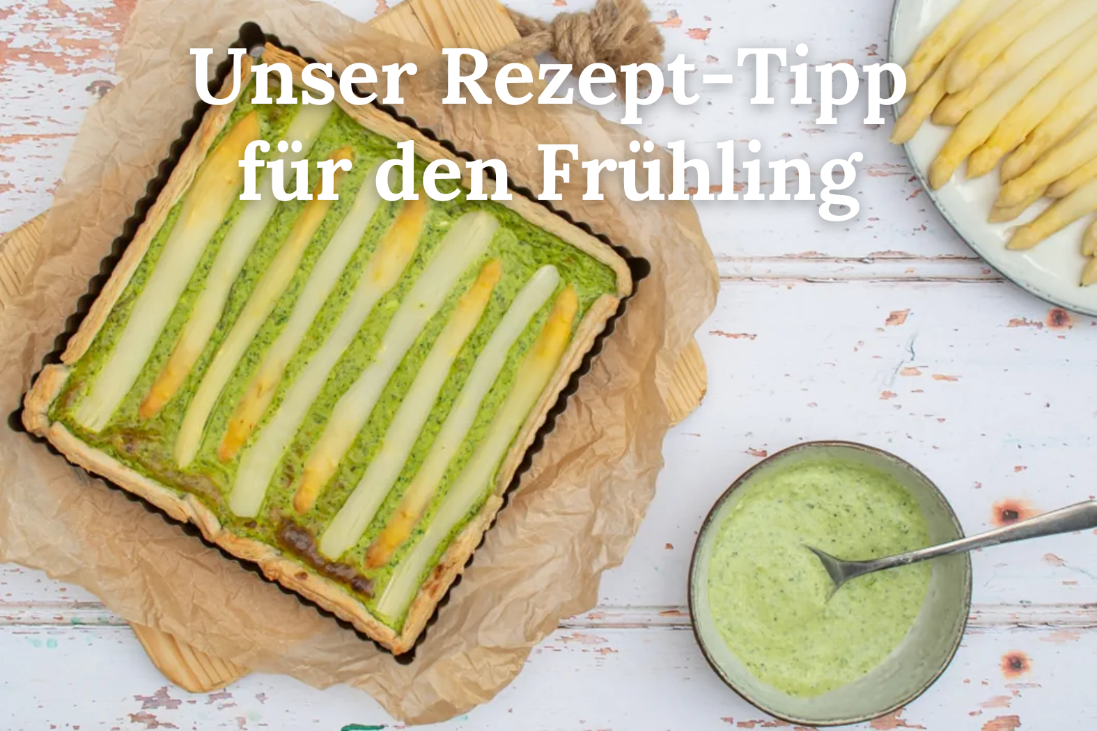 Endlich ist sie da: Die Spargel-Saison! Und weil Spargel so vielfältig ist, haben wir ein ganz besonders leckeres Rezept für Sie: Spargel-Tarte mit Blätterteig.